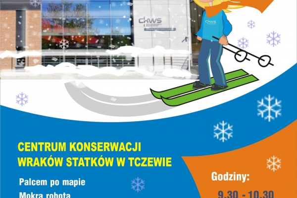 Ferie 2017 w Centrum Konserwacji Wraków Statków w Tczewie